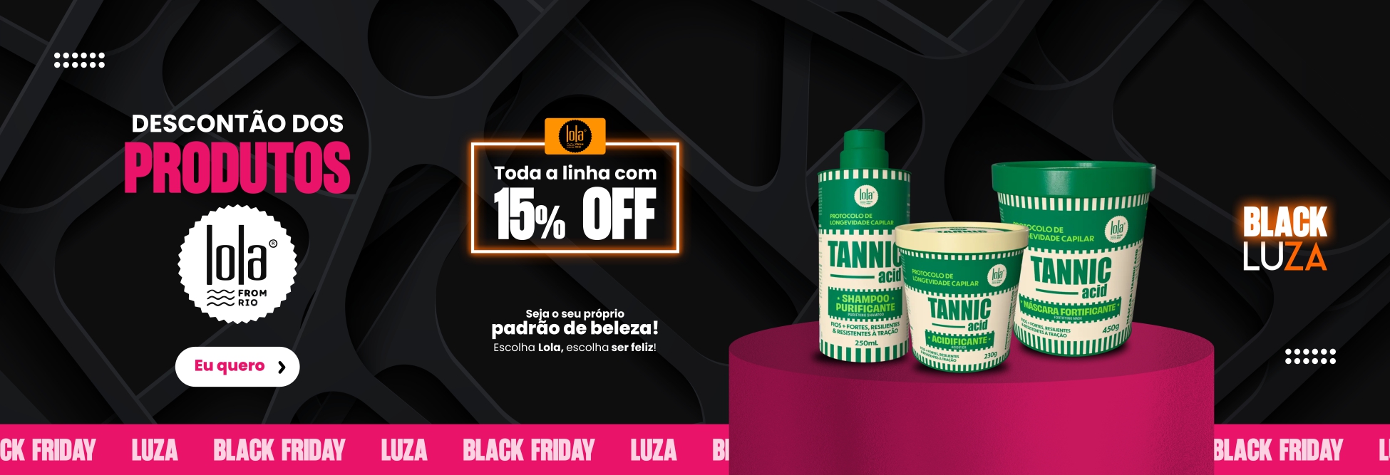 Black Friday (15% off - Lola)