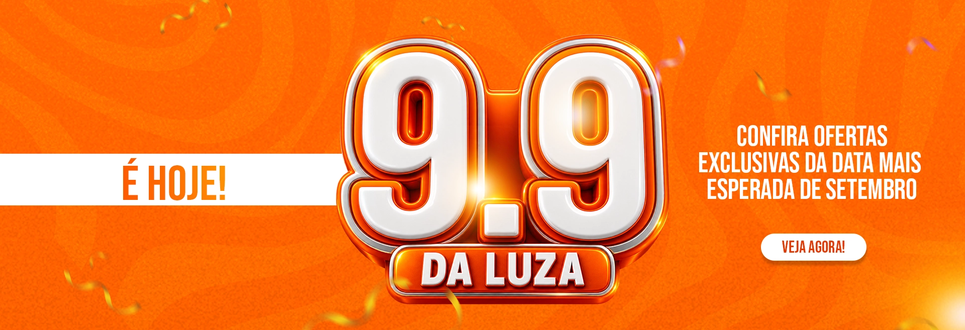 9.9 HOJE !